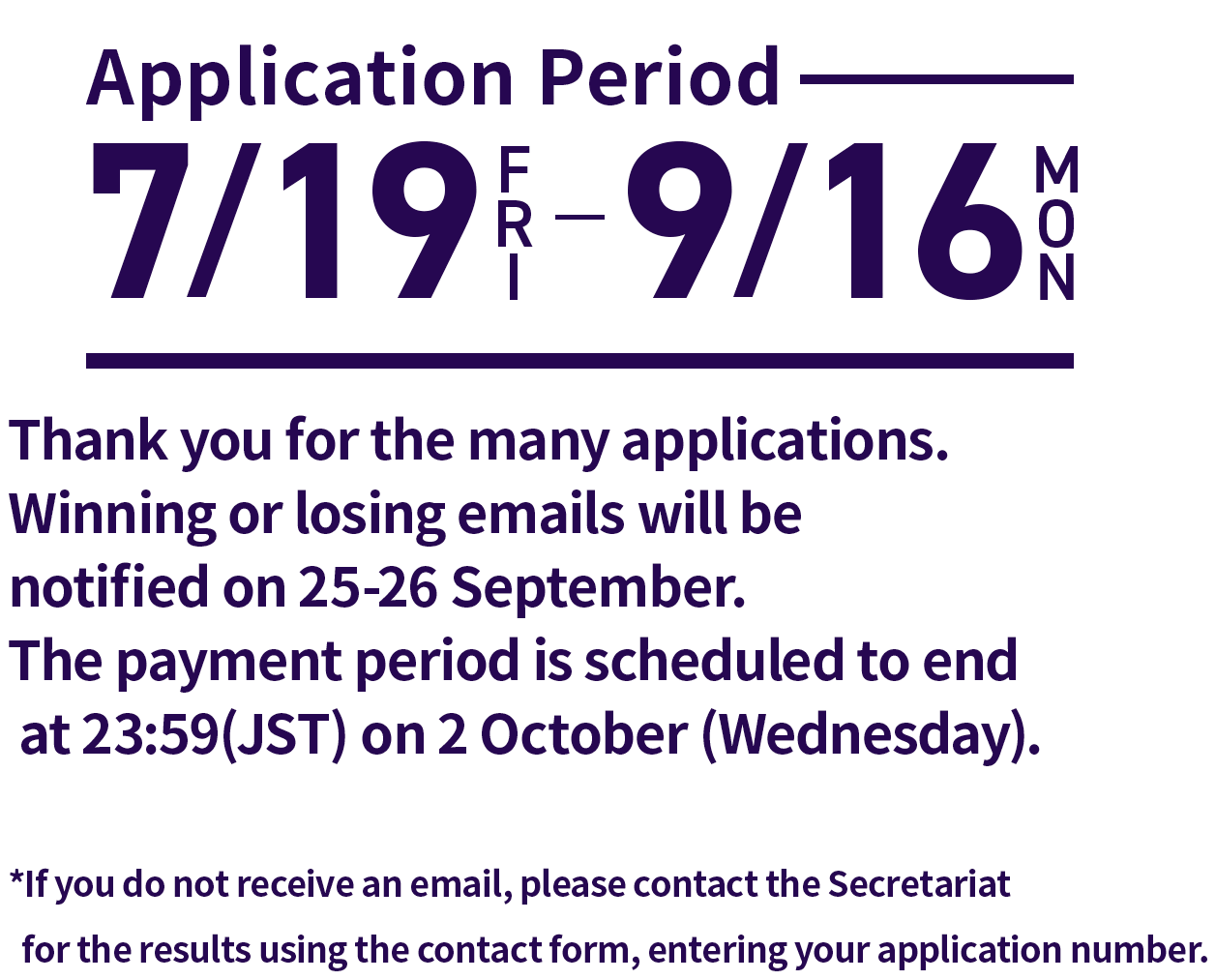 Application Period 7/19FRI - 9/16MON